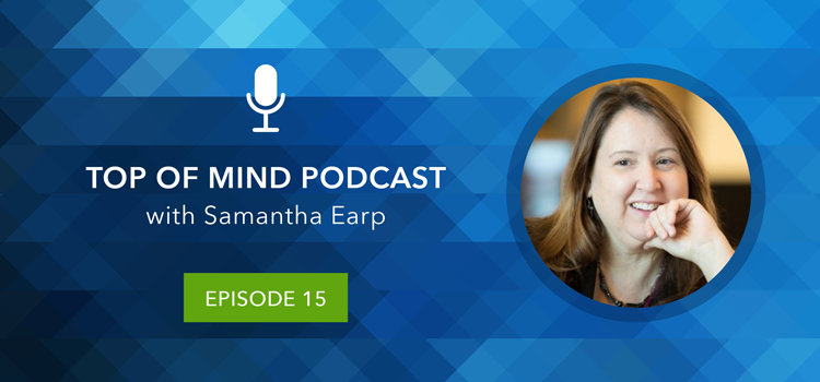 Top of Mind Podcast: Collaborating in a Changing IT Environment