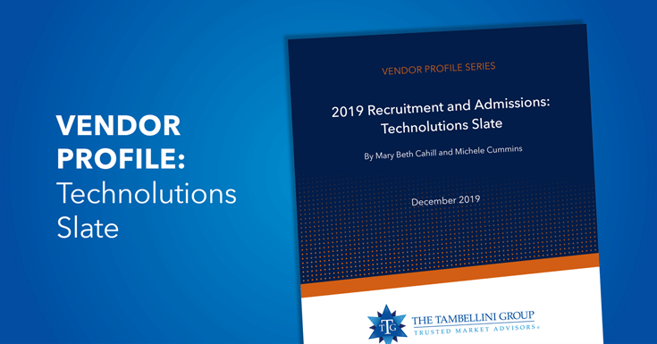 2019 Recruitment and Admissions Vendor Profile Series: Technolutions Slate