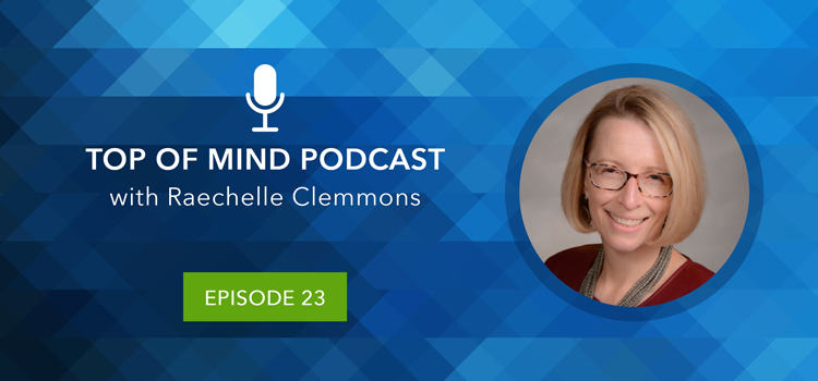 Top of Mind Podcast: Coronavirus and COVID-19: How Colleges and Universities Should Prepare
