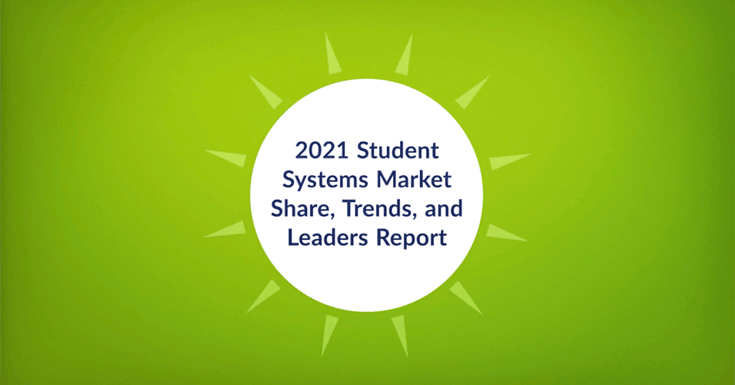 2021 Student Systems Market Trends and Leaders Report Intro video