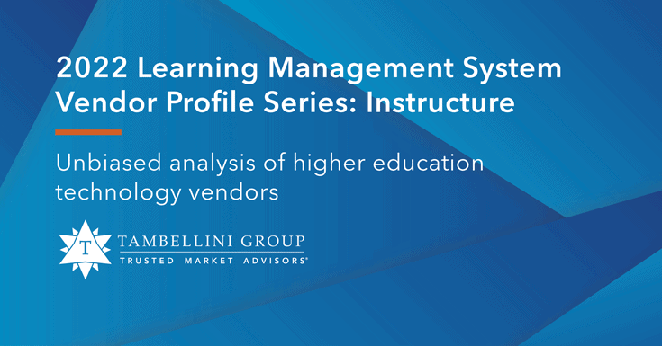 read LMS Vendor Profile Series: Instructure by Tambellini Group