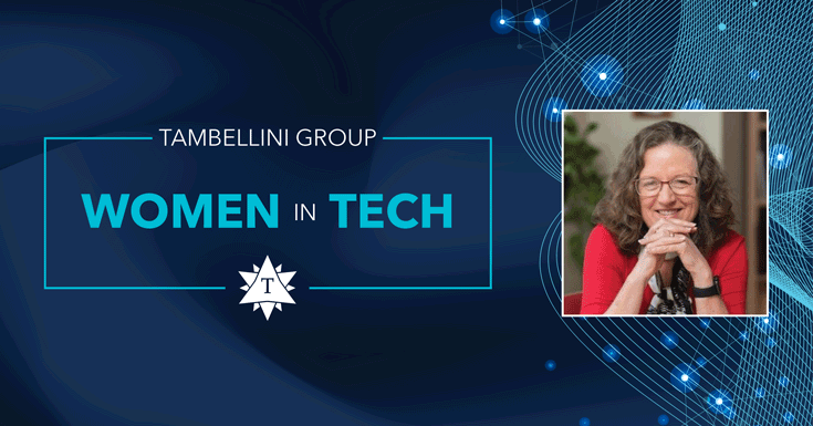 Tambellini's Women in Tech: Lois Brooks