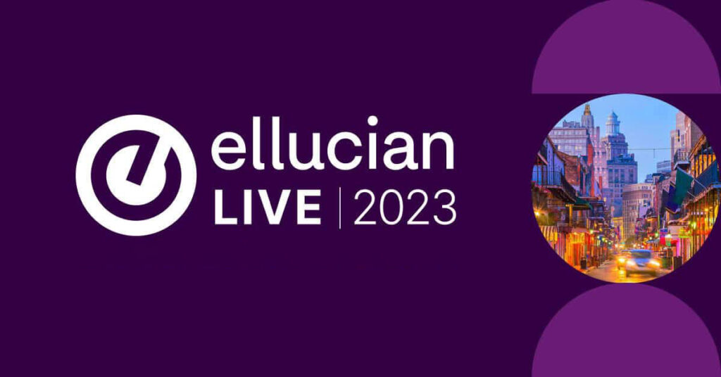 Ellucian Live 2023 Ellucian Calls on Institutions to Join Them on