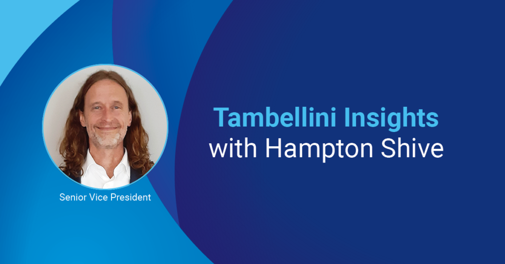 Tambellini Insights with Hampton Shive