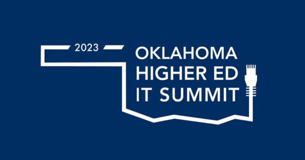 Top of Mind: 2023 Oklahoma Higher Ed IT Summit Recap