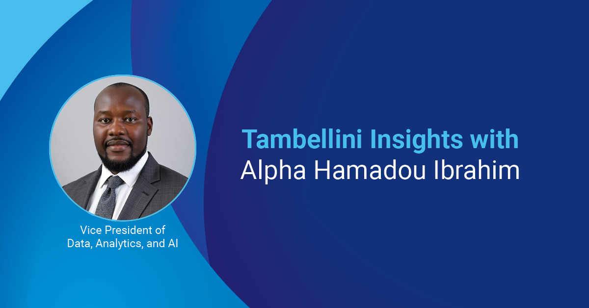 Tambellini Analyst Insights with Alpha Hamadou Ibrahim, PhD
