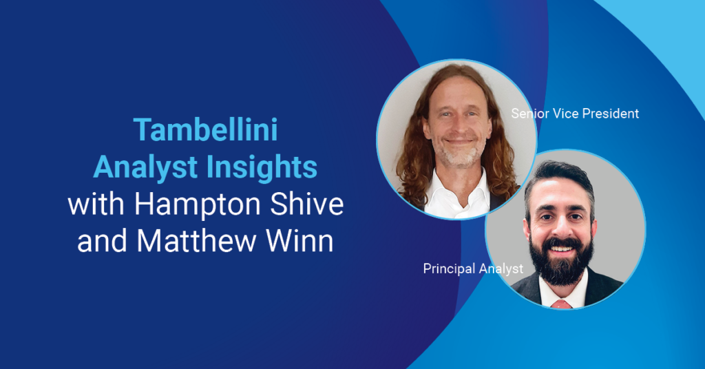 Tambellini Analyst Insights with Hampton Shive and Matt Winn